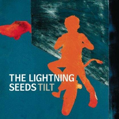 Okładka The Lightning Seeds - Tilt [EX]