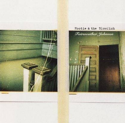 Okładka Hootie & the Blowfish - Fairweather Johnson [EX]