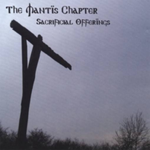 Okładka The Mantis Chapter - Sacrificial Offerings [EX]