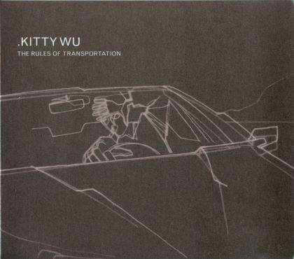 Okładka Kitty Wu - The Rules Of Transportation [EX]