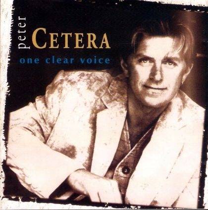 Okładka Peter Cetera - One Clear Voice [EX]