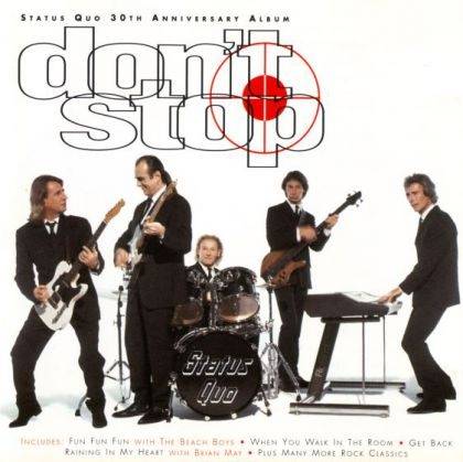 Okładka Status Quo - Don't Stop - The 30th Anniversary Album [VG]