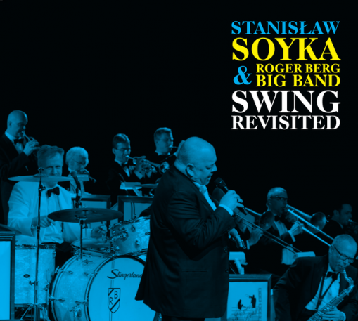 Okładka Stanisław Sojka & Roger Berg Big Band - Swing Revisited