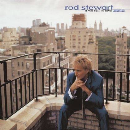 Okładka Rod Stewart - If We Fall In Love Tonight [EX]
