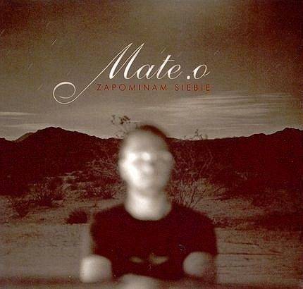 Okładka Mate.O - Zapominam Siebie [VG]