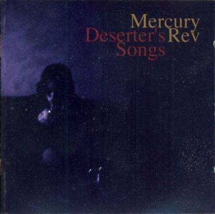 Okładka Mercury Rev - Deserter's Songs [EX]