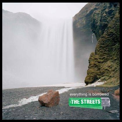 Okładka The Streets - Everything Is Borrowed [EX]