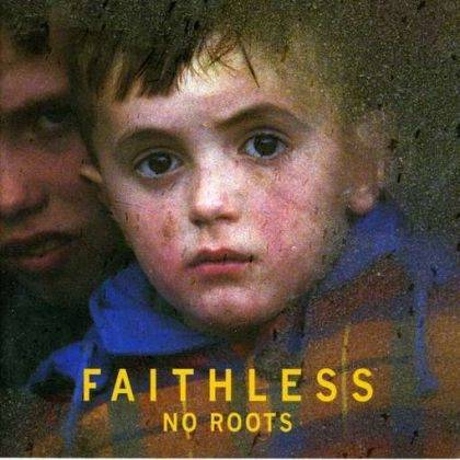 Okładka Faithless - No Roots [G]
