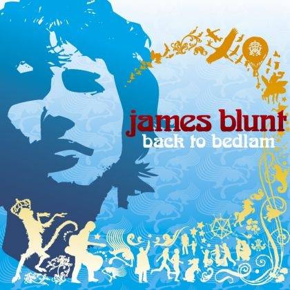 Okładka James Blunt - Back To Bedlam [EX]