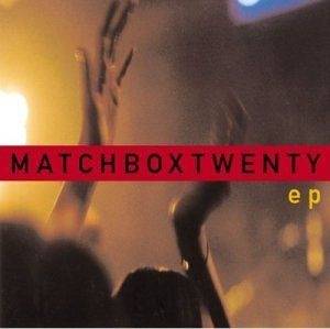 Okładka matchbox twenty - Ep [EX]