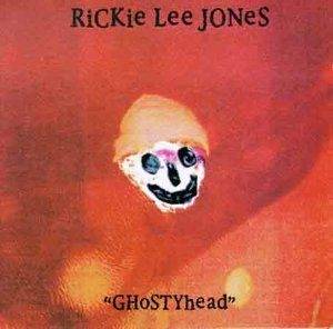 Okładka Rickie Lee Jones - Ghostyhead [VG]