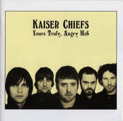 Okładka Kaiser Chiefs - Yours Truly, Angry Mob [NM]