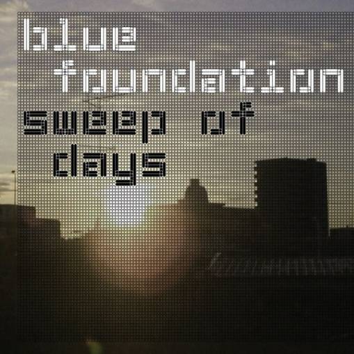 Okładka Blue Foundation - Sweep Of Days [VG]