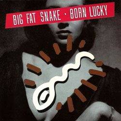 Okładka Big Fat Snake - Born Lucky [EX]