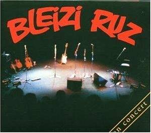 Okładka Bleizi Ruz - Bleizi Ruz En Concert [EX]