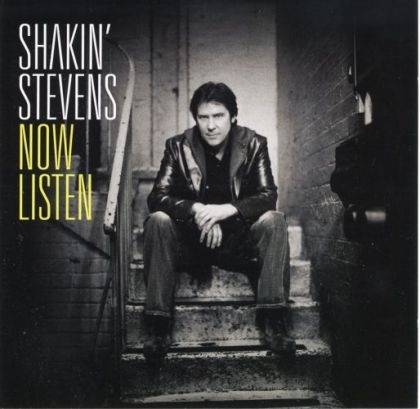 Okładka Shakin' Stevens - Now Listen [NM]