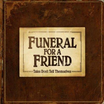 Okładka Funeral for a Friend - Tales Don't Tell Themselves [NM]