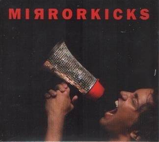 Okładka Mirrorkicks - Mirrorkicks *NOWA