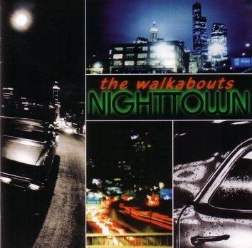 Okładka The Walkabouts - Nighttown [NM]