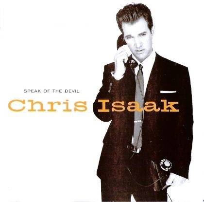 Okładka Chris Isaak - Speak Of The Devil [EX]