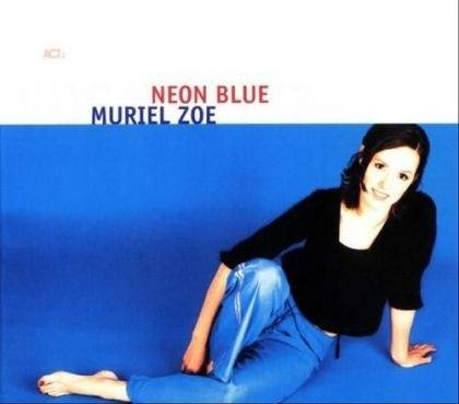 Okładka Muriel Zoe - Neon Blue [EX]