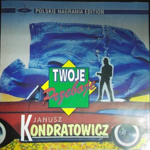 Okładka Janusz Kondratowicz - Twoje Przeboje [EX]