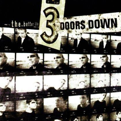 Okładka 3 Doors Down - The Better Life [VG]