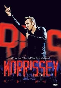 Okładka Morrissey - Who Put The 'm' In Manchester? (PAL) [DVD] [EX]