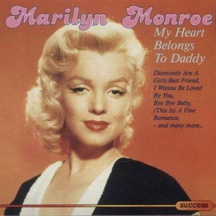 Okładka Marilyn Monroe - My Heart Belongs To Daddy [EX]