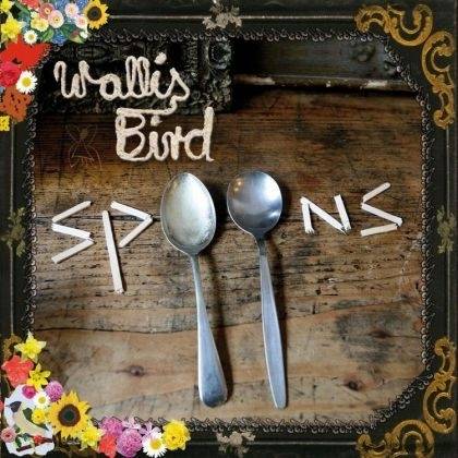 Okładka Wallis Bird - Spoons [EX]