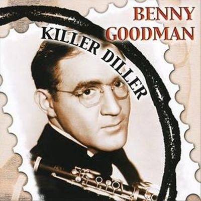 Okładka Benny Goodman - Killer Diller (2CD) [NM]
