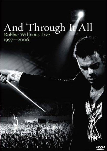 Okładka Robbie Williams - And Through It All: Robbie Williams Live 1997-2006 (2DVD - PAL)[DVD] [VG]