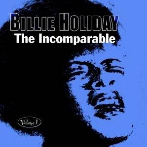 Okładka Billie Holiday - The Incomparable Volume 3 *NOWA