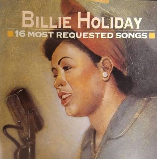 Okładka Billie Holiday - 16 Most Requested Songs [EX]