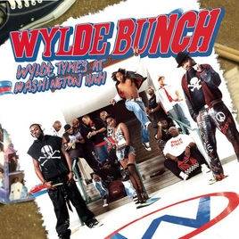 Okładka Wylde Bunch - Wylde Tymes At Washington High *NOWA