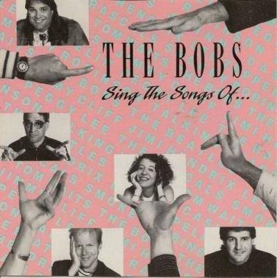 Okładka The Bobs - Sing The Songs Of... [EX]