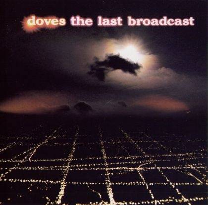 Okładka Doves - The Last Broadcast