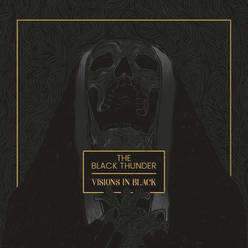 Okładka The Black Thunder - Visions In Black