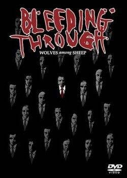 Okładka Bleeding Through - Wolves Among Sheep (DVD) (Czyt. Opis) [G]