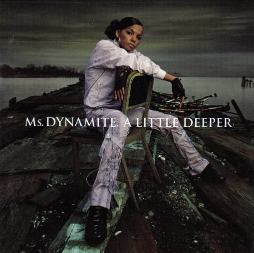 Okładka Ms. Dynamite - A Little Deeper [EX]