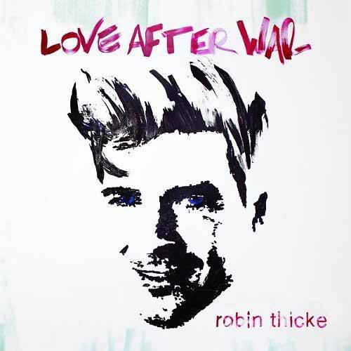 Okładka Robin Thicke - Love After War [EX]