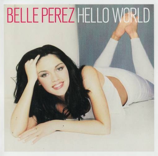 Okładka Belle Perez - Hello World [EX]