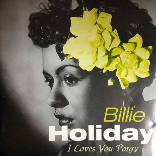 Okładka Billie Holiday - I Loves You Porgy [EX]