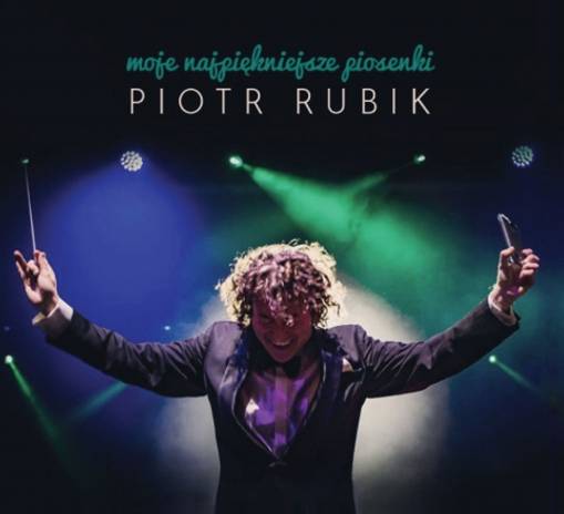 Okładka Piotr Rubik - Moje najpiękniejsze piosenki