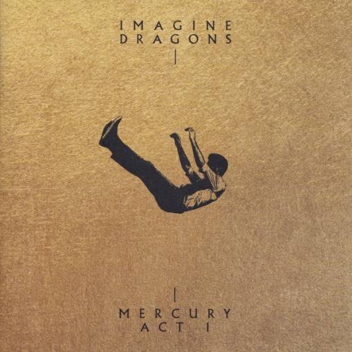 Okładka IMAGINE DRAGONS - MERCURY - ACT 1