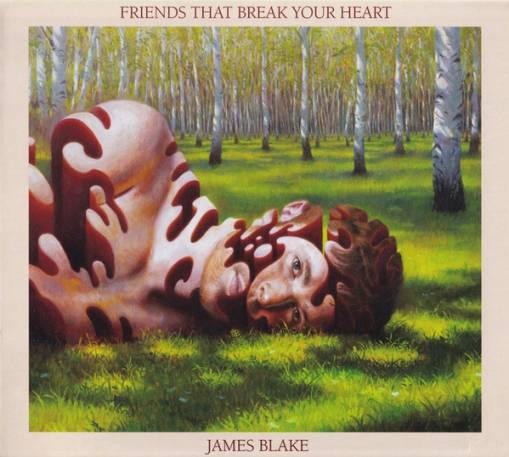 Okładka JAMES BLAKE - FRIENDS THAT BREAK YOUR HEART
