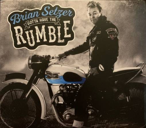 Okładka Setzer, Brian - Gotta Have The Rumble