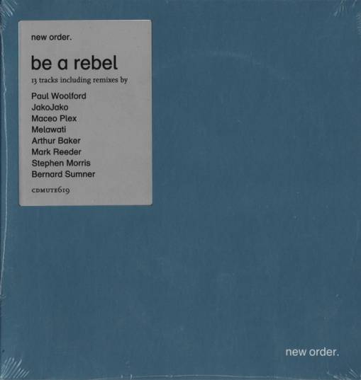 Okładka New Order - Be A Rebel Remixed