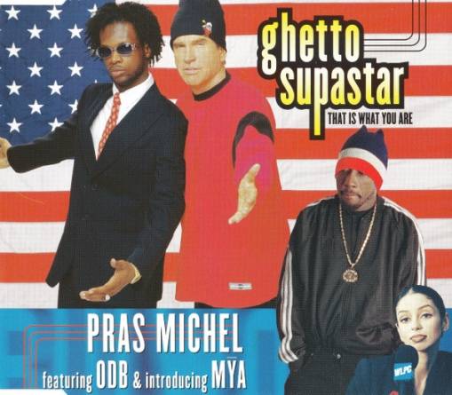 Okładka Pras Michel - Ghetto Supastar (That Is What You Are) Feat. ODB [NM]