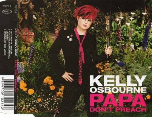 Okładka Kelly Osbourne - Papa Don't Preach [EX]